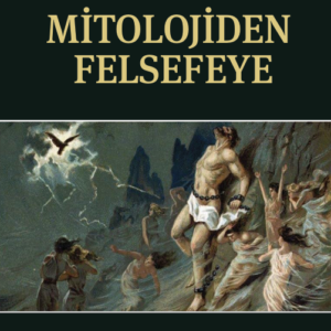 Mitolojiden Felsefeye